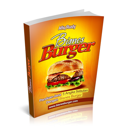 panduan bisnes burger, niaga burger, burger bakar, jual burger pasar malam, burger bakar, burger power